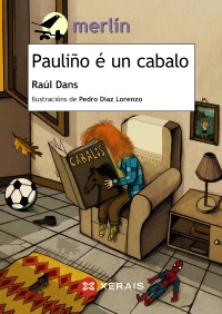 Raúl Dans Pauliño é un cabalo